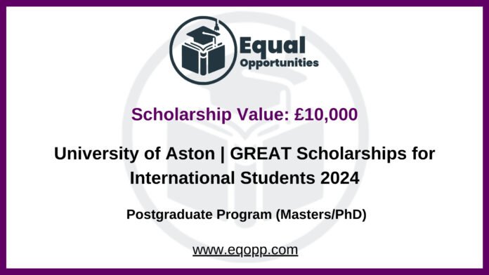 University of Aston GREAT Scholarships for International Students