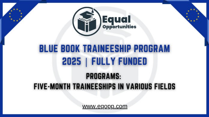 Blue Book Traineeship Program 2025 Fully Funded