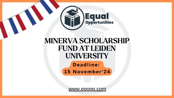 Minerva Scholarship Fund at Leiden University