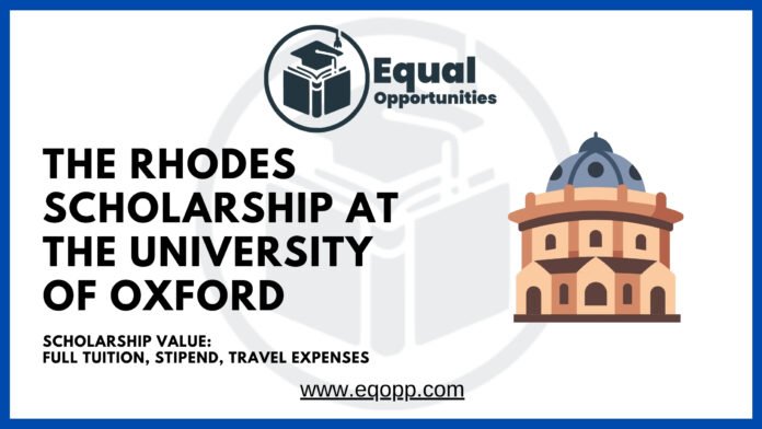 The Rhodes Scholarship at the University of Oxford