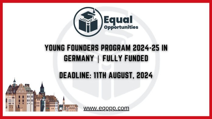 Young Founders Program 2024-25 in Germany Fully Funded