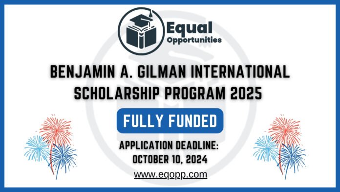 Benjamin A. Gilman International Scholarship Program 2025