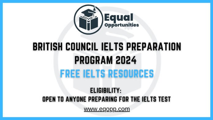 British Council IELTS Preparation Program 2024 Free IELTS Resources