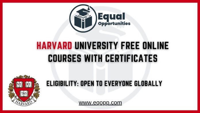 Harvard University Free Online Courses with Certificates