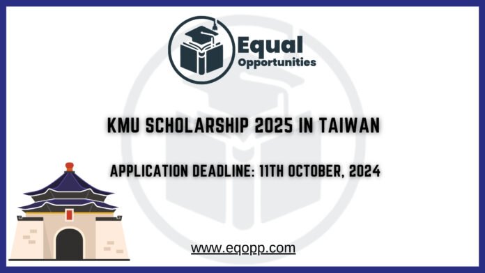 KMU Scholarship 2025 in Taiwan