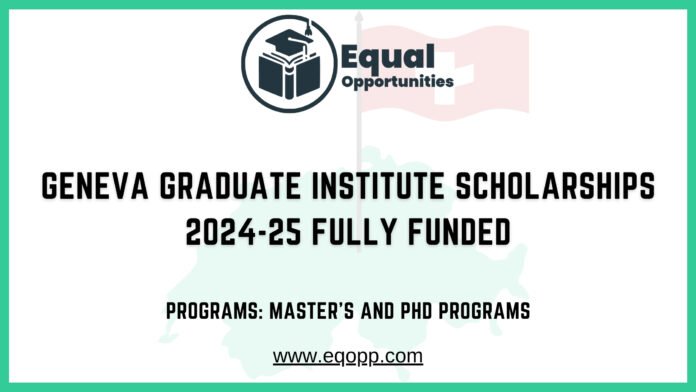 Geneva Graduate Institute Scholarships 2024-25 Fully Funded