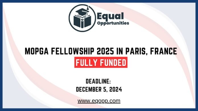 MOPGA Fellowship 2025 in Paris, France Fully Funded