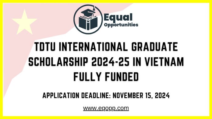 TDTU International Graduate Scholarship 2024-25 in Vietnam Fully Funded