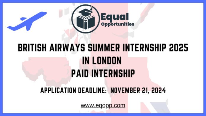 British Airways Summer Internship 2025 in London Paid Internship