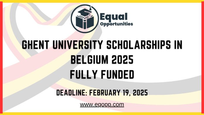 Ghent University Scholarships in Belgium 2025 Fully Funded