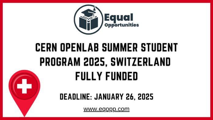 CERN Openlab Summer Student Program 2025, Switzerland Fully Funded