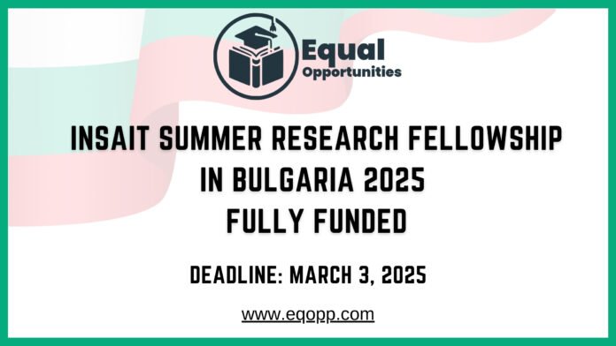 INSAIT Summer Research Fellowship in Bulgaria 2025 Fully Funded