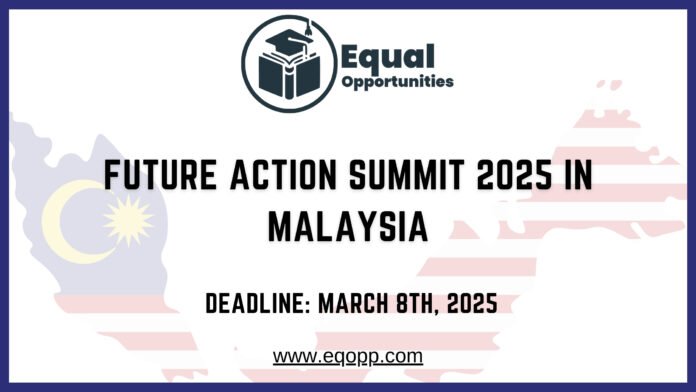 Future Action Summit 2025 in Malaysia