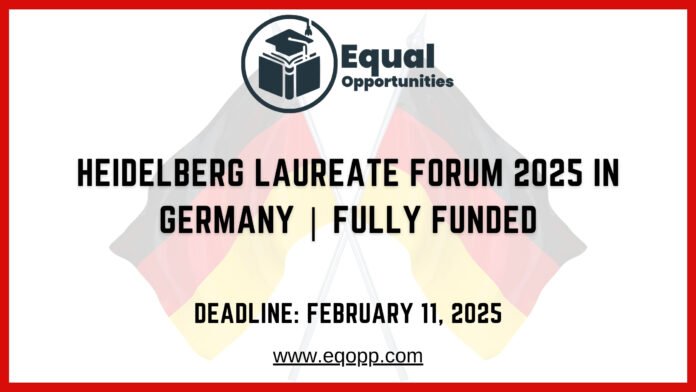 Heidelberg Laureate Forum 2025 in Germany Fully Funded