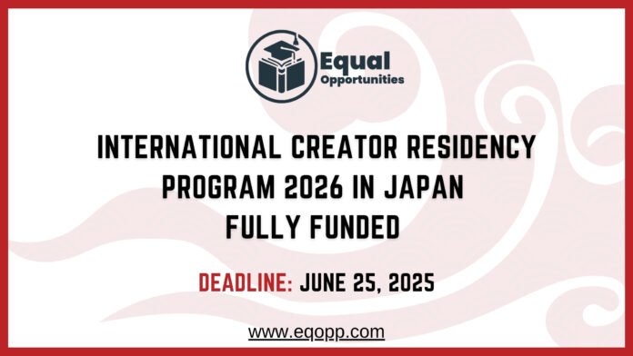 International Creator Residency Program 2026 in Japan Fully Funded