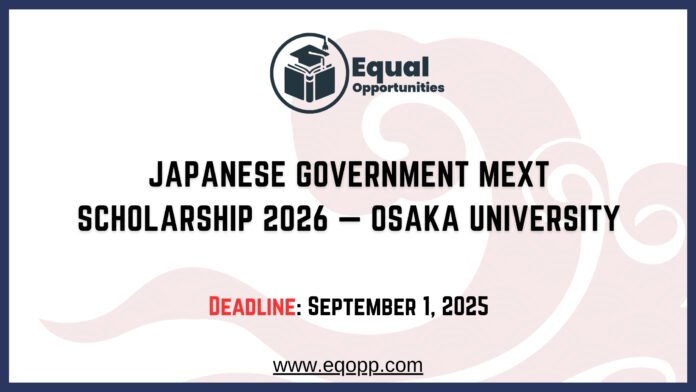 Japanese Government MEXT Scholarship 2026 — Osaka University