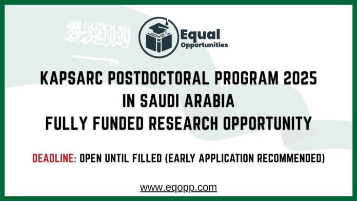 KAPSARC Postdoctoral Program 2025 in Saudi Arabia Fully Funded Research Opportunity