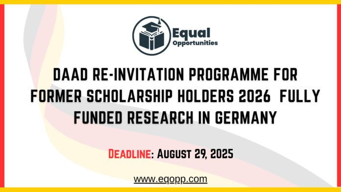 DAAD Re-invitation Programme for Former Scholarship Holders 2026 Fully Funded Research in Germany