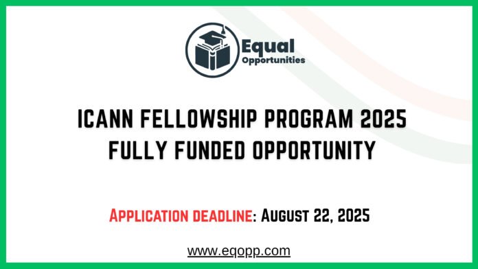 ICANN Fellowship Program 2025 Fully Funded Opportunity