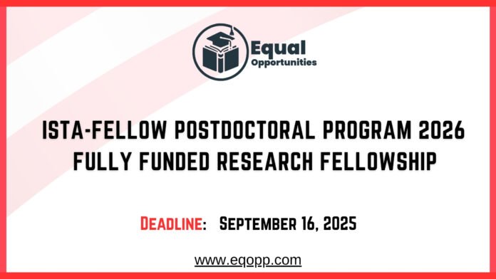 ISTA-Fellow Postdoctoral Program 2026 Fully Funded Research Fellowship